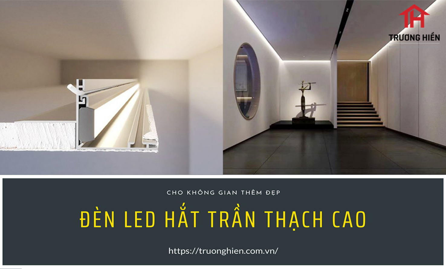 Dây led hắt trần thạch cao: \