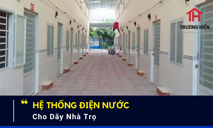 Hệ thống điện nước cho dãy nhà trọ