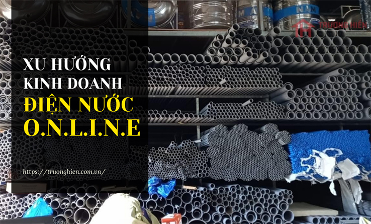 Xu hướng kinh doanh điện nước Online