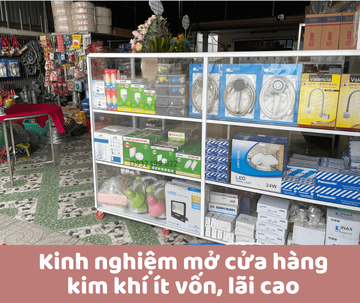 Kinh nghiệm mở cửa hàng kim khí ít vốn, lãi cao 