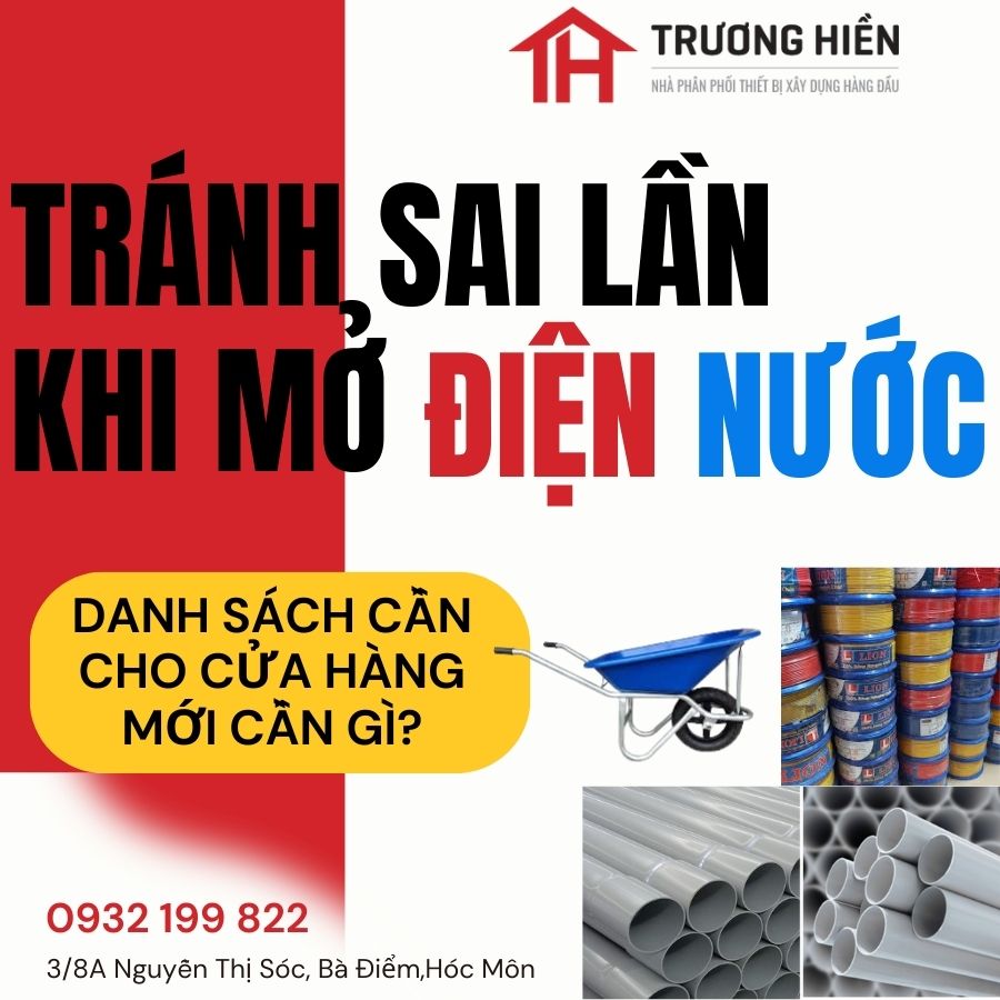 Sai lầm thường gặp khi mở cửa hàng điện nước lần đầu – Phân tích chi tiết từ A–Z