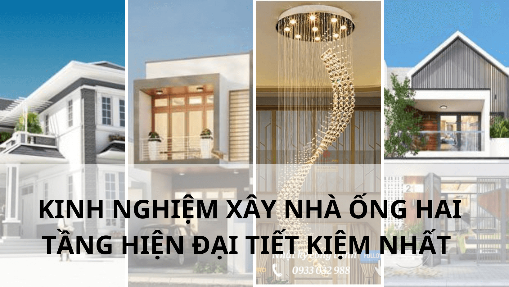 Kinh nghiệm xây nhà ống hai tầng hiện đại TIẾT KIỆM nhất