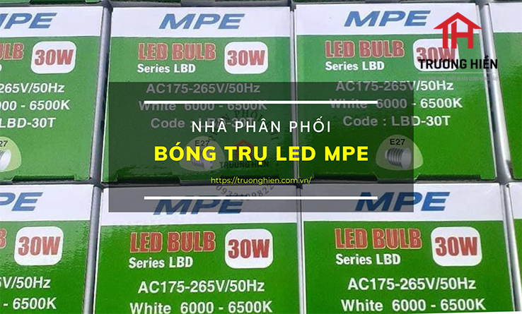 Nhà phân phối bóng trụ led MPE
