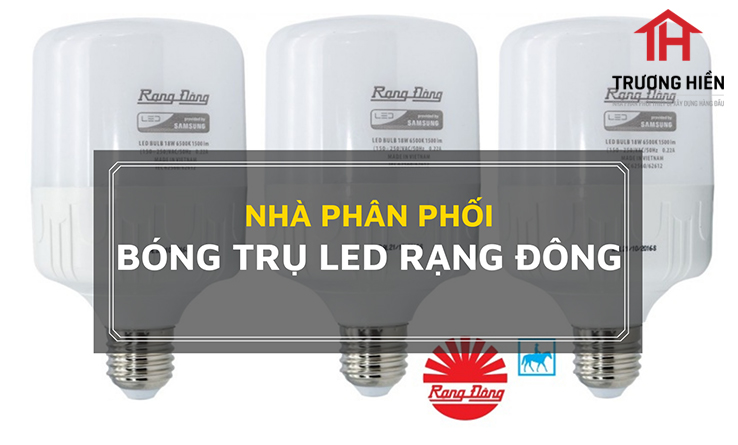Nhà phân phối bóng trụ led Rạng Đông