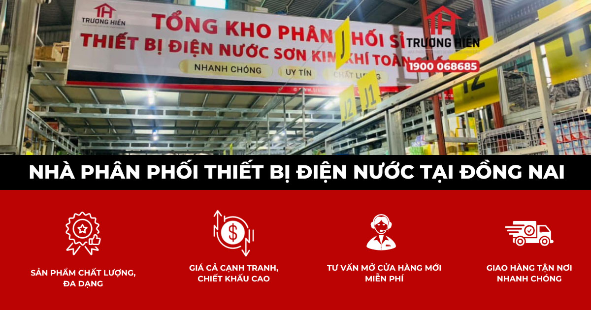 Nhà phân phối thiết bị điện nước tại Đồng Nai