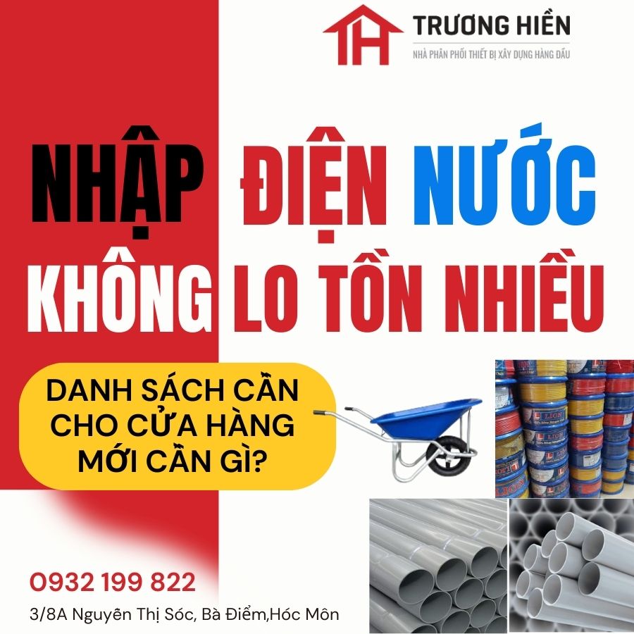 Cách nhập hàng điện nước lần đầu để không bị tồn kho – Kinh nghiệm thực tế cho người mới