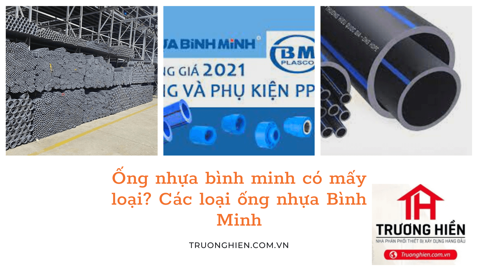 Ống nhựa bình minh có mấy loại? Các loại ống nhựa Bình Minh
