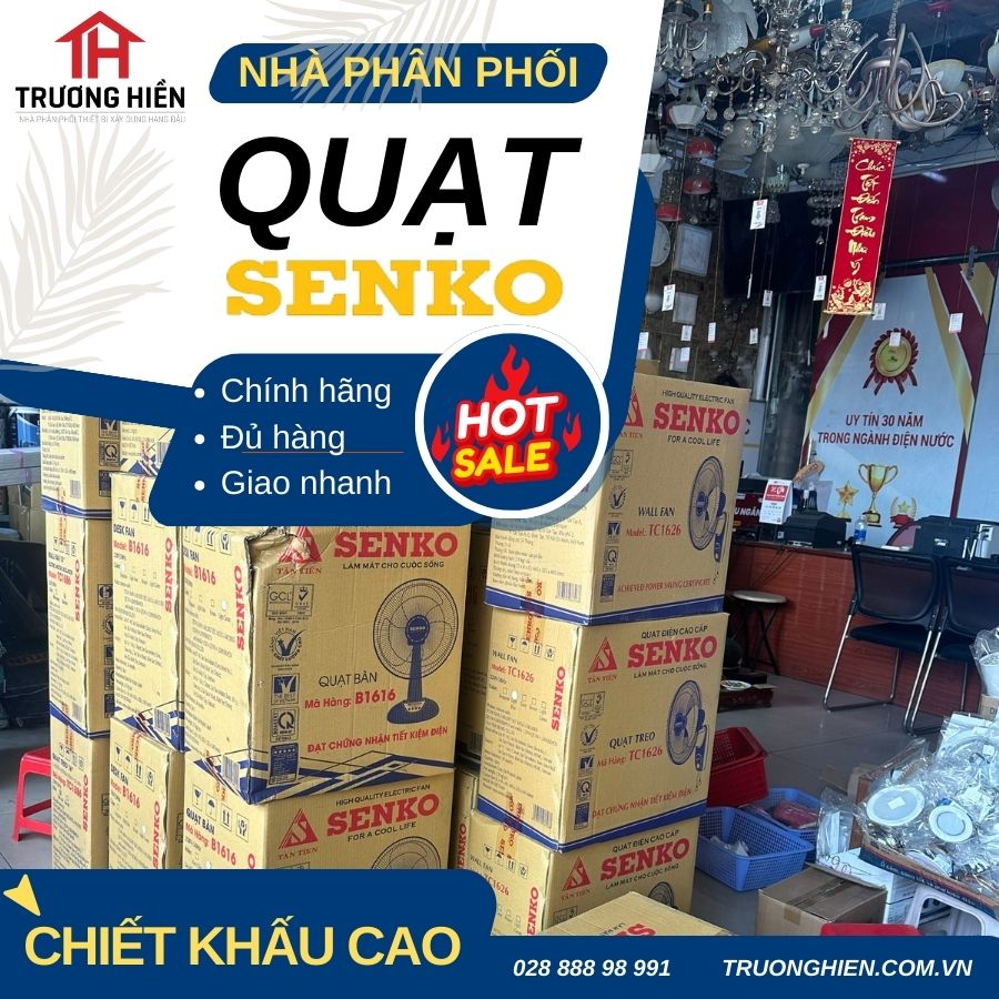 Mua Quạt Điện Senko Giá Tốt Nhất Thị Trường – Phân Phối Chính Hãng Tại Trương Hiền