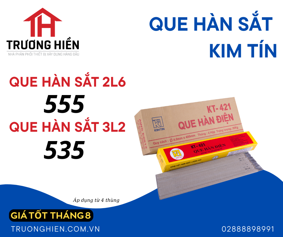 Phân phối QUE HÀN SẮT KIM TÍN GIÁ TỐT – MỞ CỬA HÀNG KIM KHÍ ĐIỆN NƯỚC CHỌN NGAY TRƯƠNG HIỀN