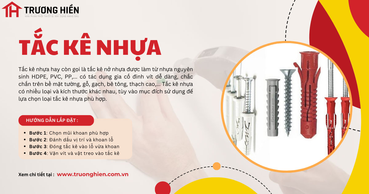 Tắc kê nhựa: Phân Loại, Kích thước và Hướng dẫn thi công đúng cách