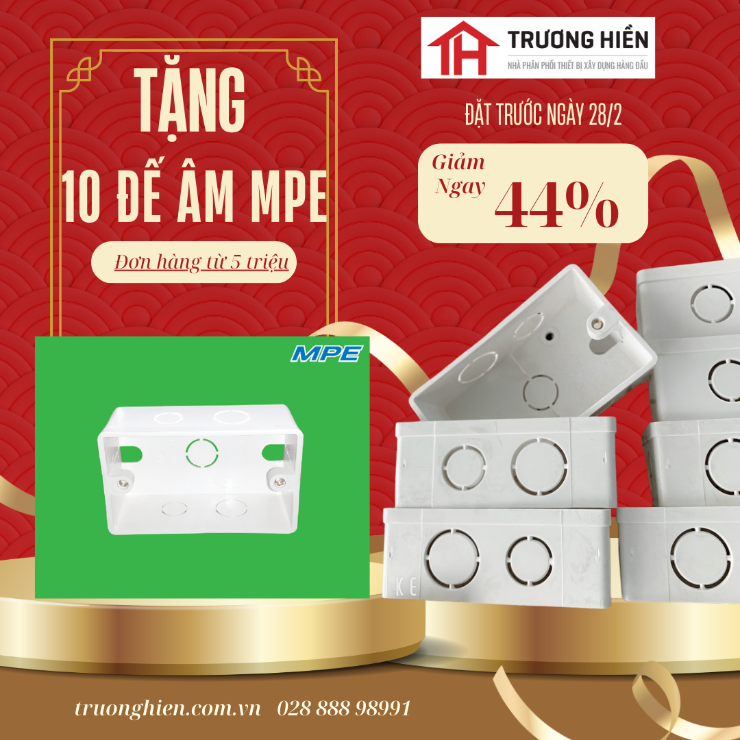 NHÀ PHÂN PHỐI THIẾT BỊ ĐIỆN MPE CHÍNH HÃNG GIÁ TỐT TẠI TP.HCM – GIAO HÀNG NHANH TOÀN QUỐC