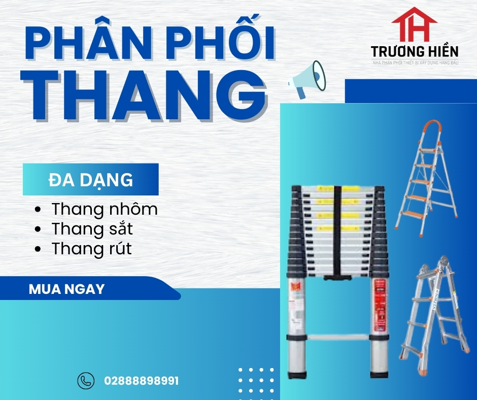 NHÀ PHÂN PHỐI THANG NHÔM LỚN NHẤT VIỆT NAM