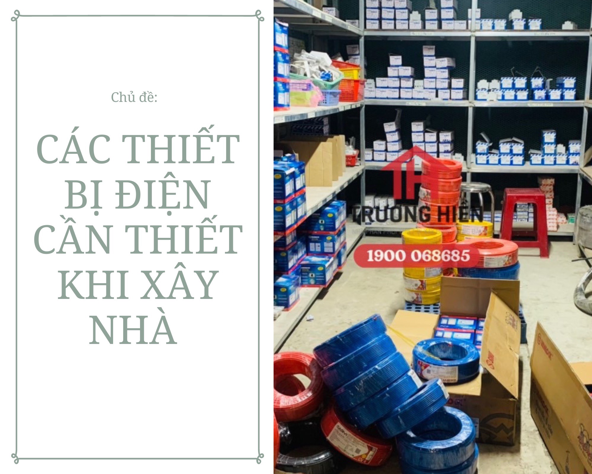 Các thiết bị điện cần thiết khi xây nhà bao gồm những gì