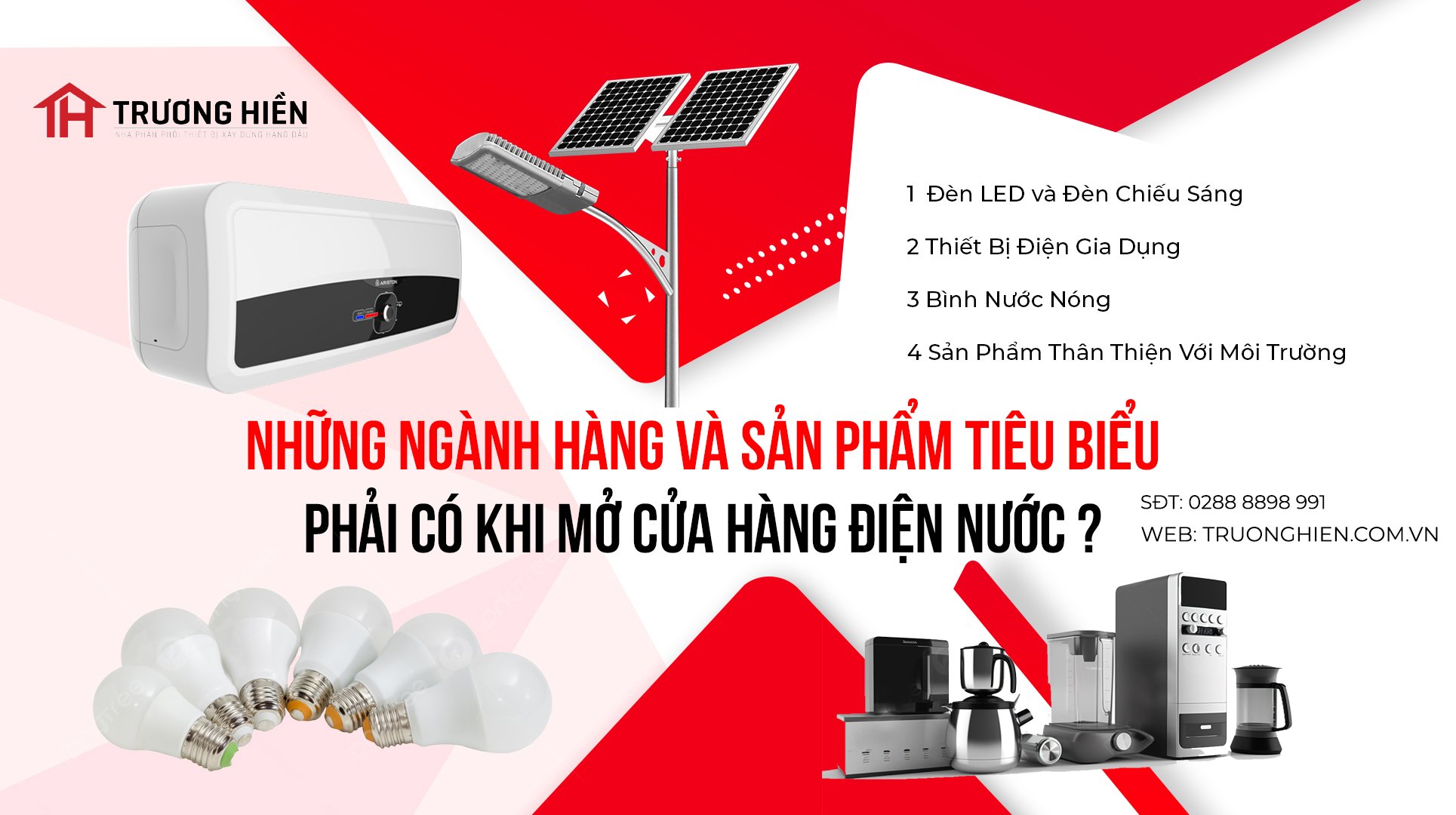 Những ngành hàng và sản phẩm tiêu biểu phải có khi mở cửa hàng điện nước