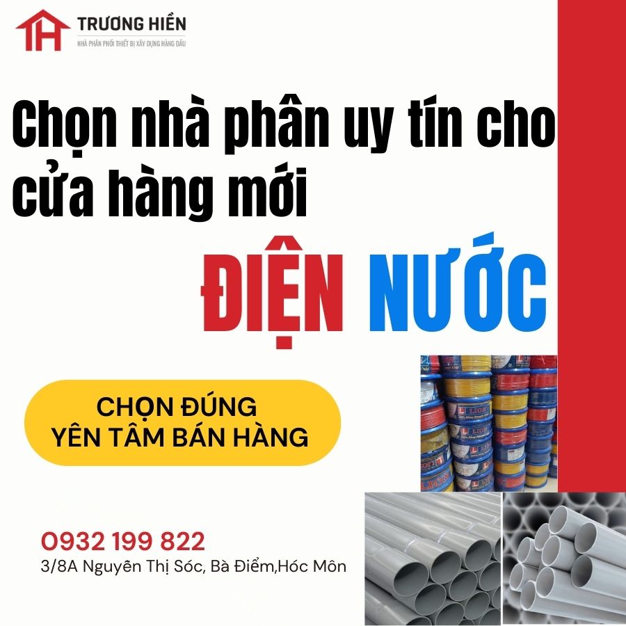 Tiêu chí chọn nhà phân phối điện nước uy tín cho cửa hàng mới