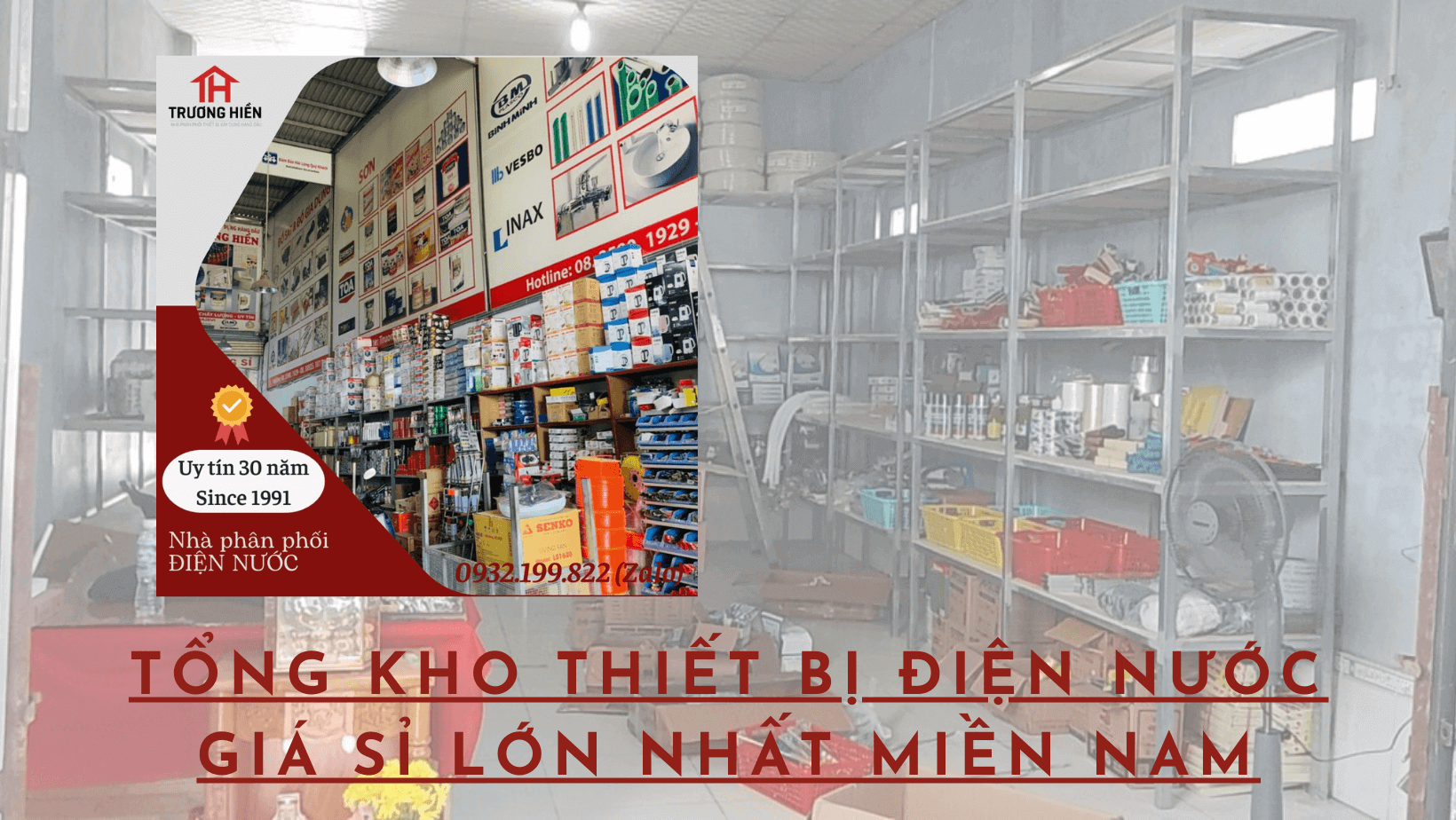 Tổng kho đồ điện nước- tổng kho sỉ điện nước giá rẻ lớn nhất miền Nam