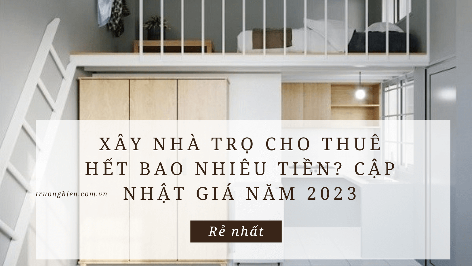 Xây nhà trọ cho thuê hết bao nhiêu tiền? Cập nhật giá năm 2024