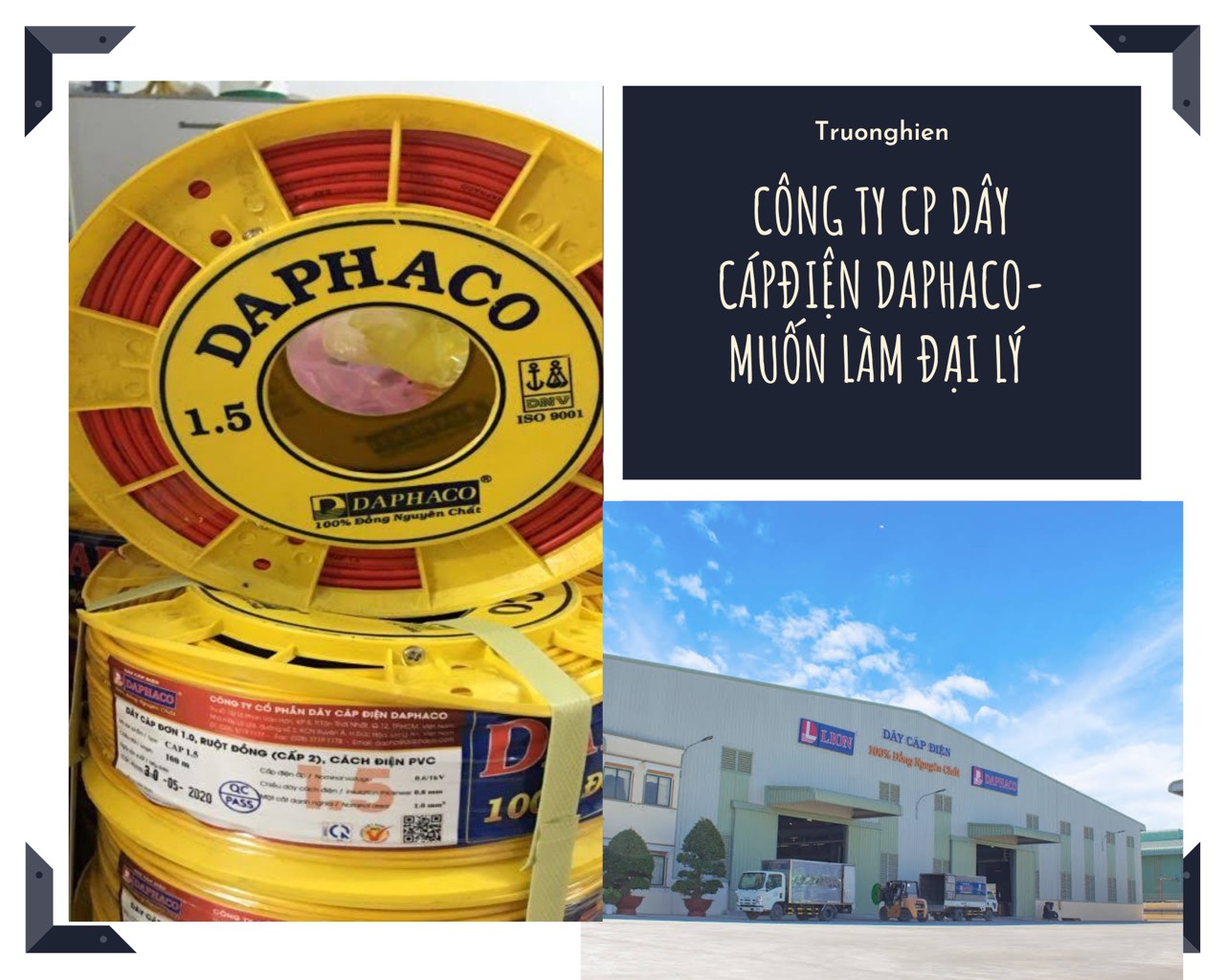 Công ty Cổ phần dây cáp điện DAPHACO- làm đại lý như thế nào