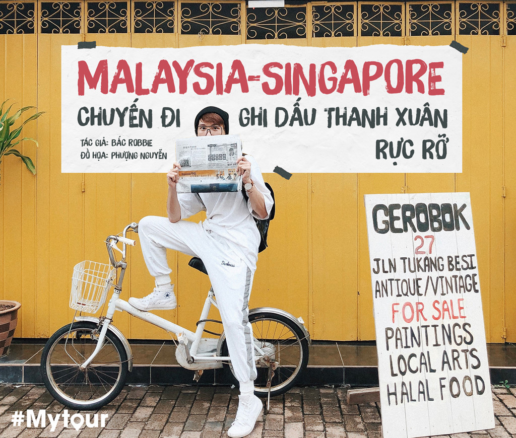 Singapore, Malaysia - chuyến đi ghi dấu thanh xuân