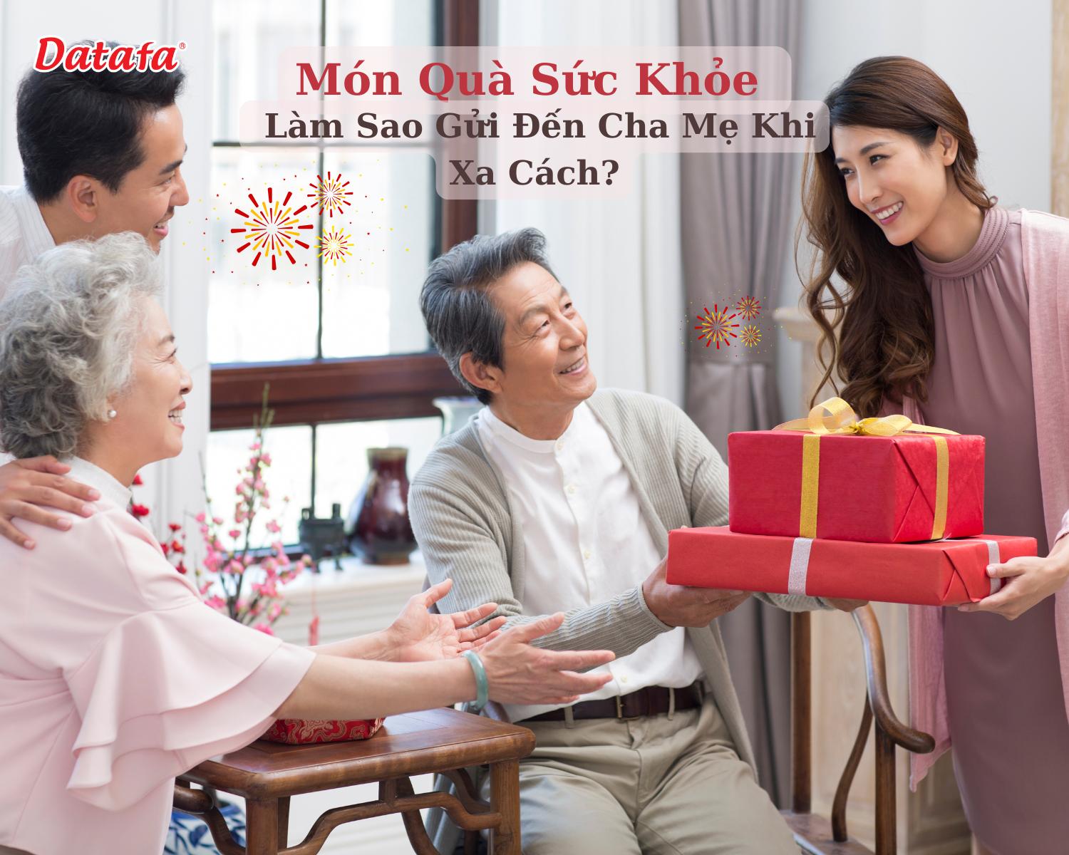 Món Quà Sức Khỏe – Làm Sao Gửi Đến Cha Mẹ Khi Đi Làm Xa?