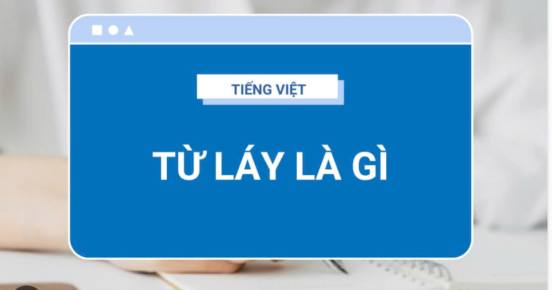 Từ láy là gì