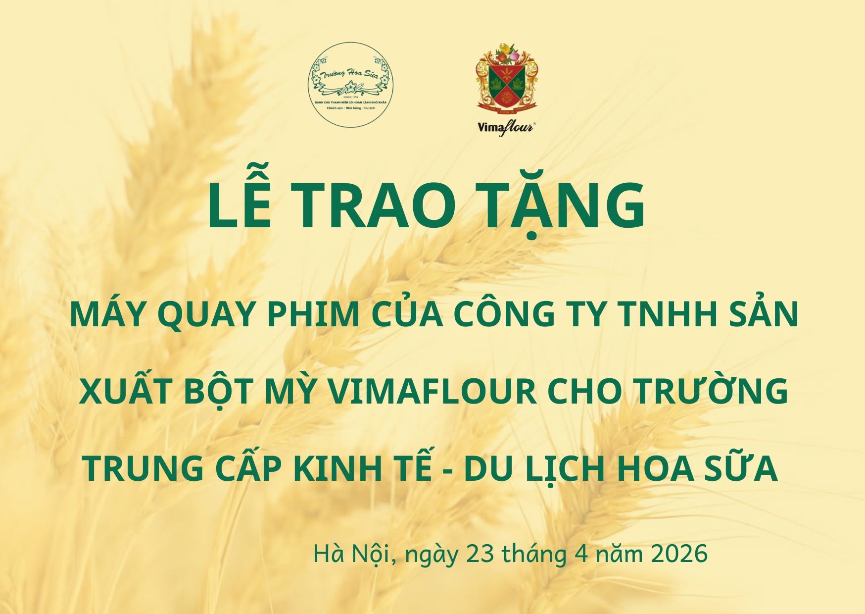 CÔNG TY TNHH SẢN XUẤT BỘT MỲ VIMAFLOUR TRAO TẶNG THIẾT BỊ QUAY PHIM HIỆN ĐẠI CHO TRƯỜNG HOA SỮA