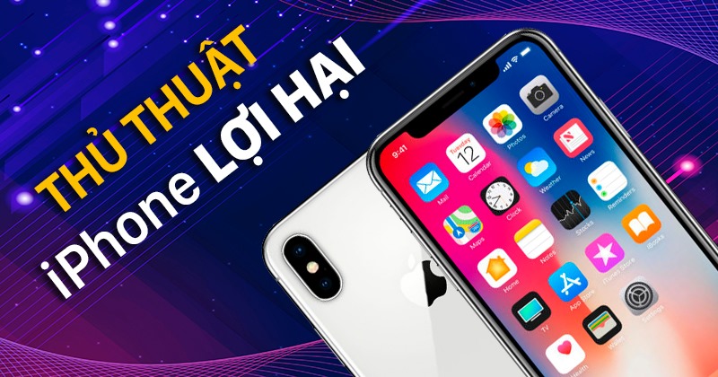 TOP 50 thủ thuật trên iPhone có thể bạn chưa biết.