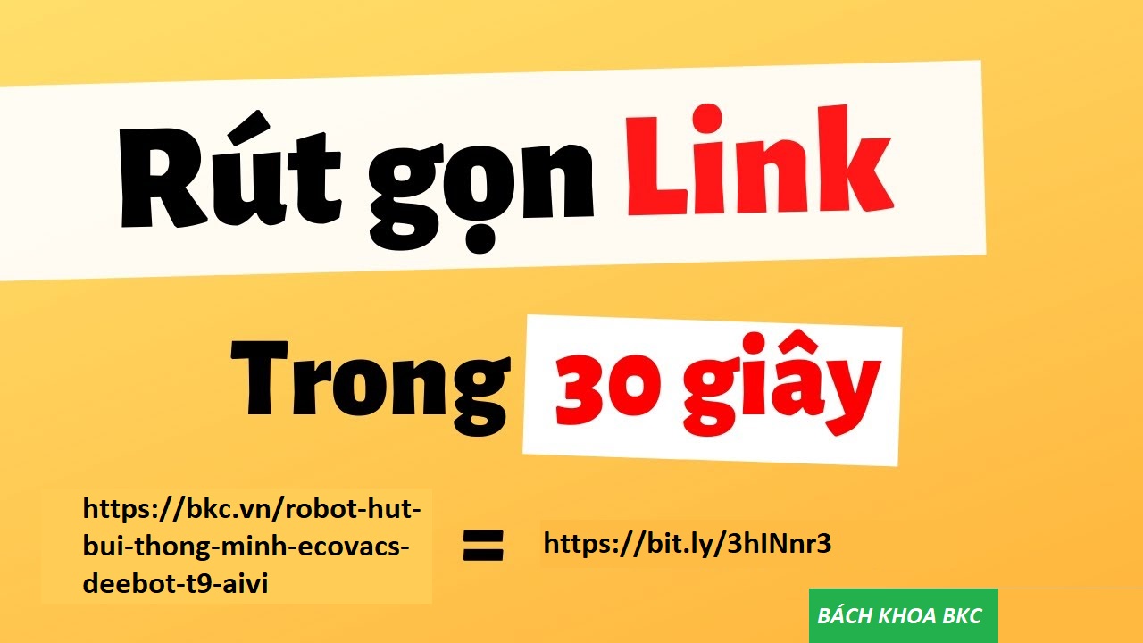 10 cách rút gọn link trên điện thoại, máy tính miễn phí, dễ làm