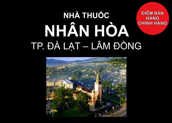 Nha thuoc Nhan Hoa Da Lat