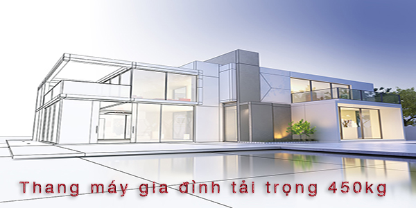 Thang máy gia đình tải trọng 450kg