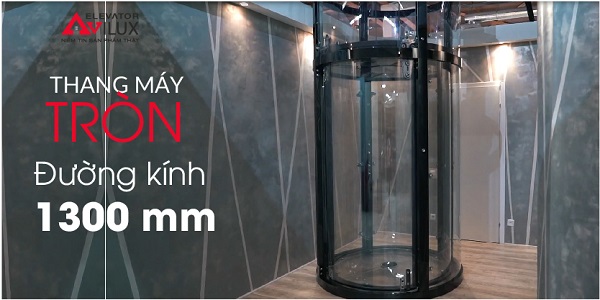 Thông số kỹ thuật thang máy quan sát tròn đường kính 1300 mm