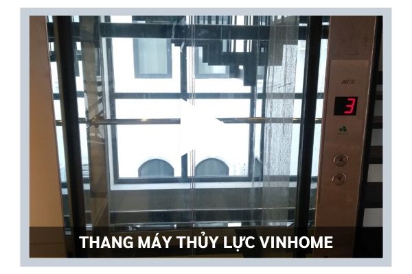 Thang máy thủy lực Vinhome