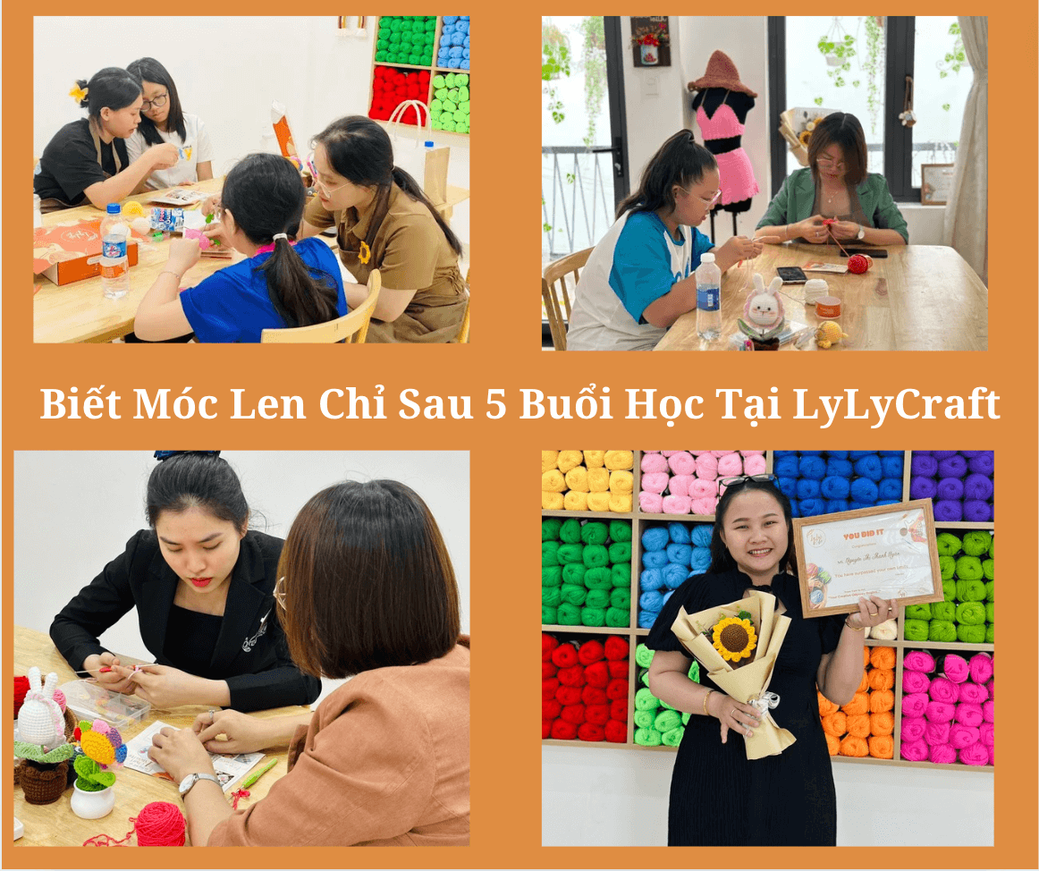 BẠN CÓ TIN CHỈ SAU 5 BUỔI HỌC MÓC CƠ BẢN NHÀ LYLYCRAFT BẠN SẼ BIẾT MÓC THÚ BÔNG - MÓC HOA