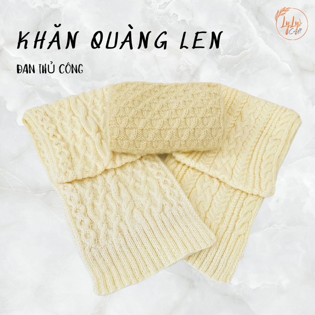 Khăn Len Ống Đan Tay Handmade Chất Liệu Visco Cao Cấp LyLyCraft Đan Thủ Công Làm Quà Tặng Mùa Đông Ý Nghĩa KHL105