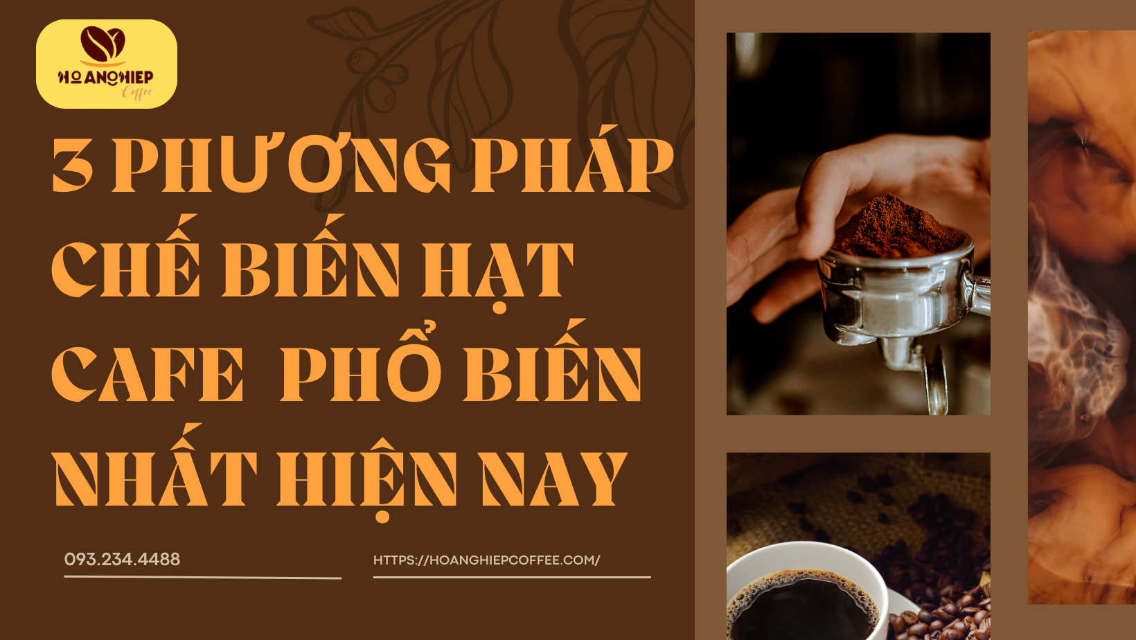 3-phuong-phap-che-bien-hat-cafe-pho-bien-nhat-hien-nay
