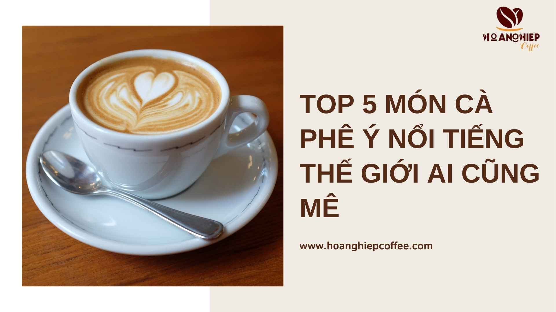 top-5-mon-ca-phe-y-noi-tieng-the-gioi-ai-cung-me