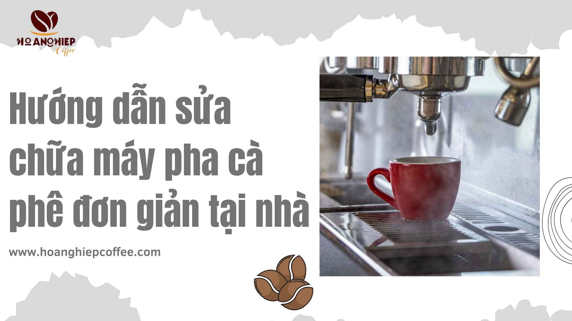huong-dan-sua-chua-may-pha-ca-phe-don-gian-tai-nha