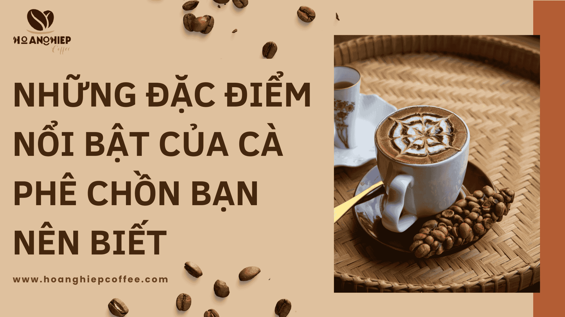nhung-dac-diem-noi-bat-cua-ca-phe-chon-ban-nen-biet