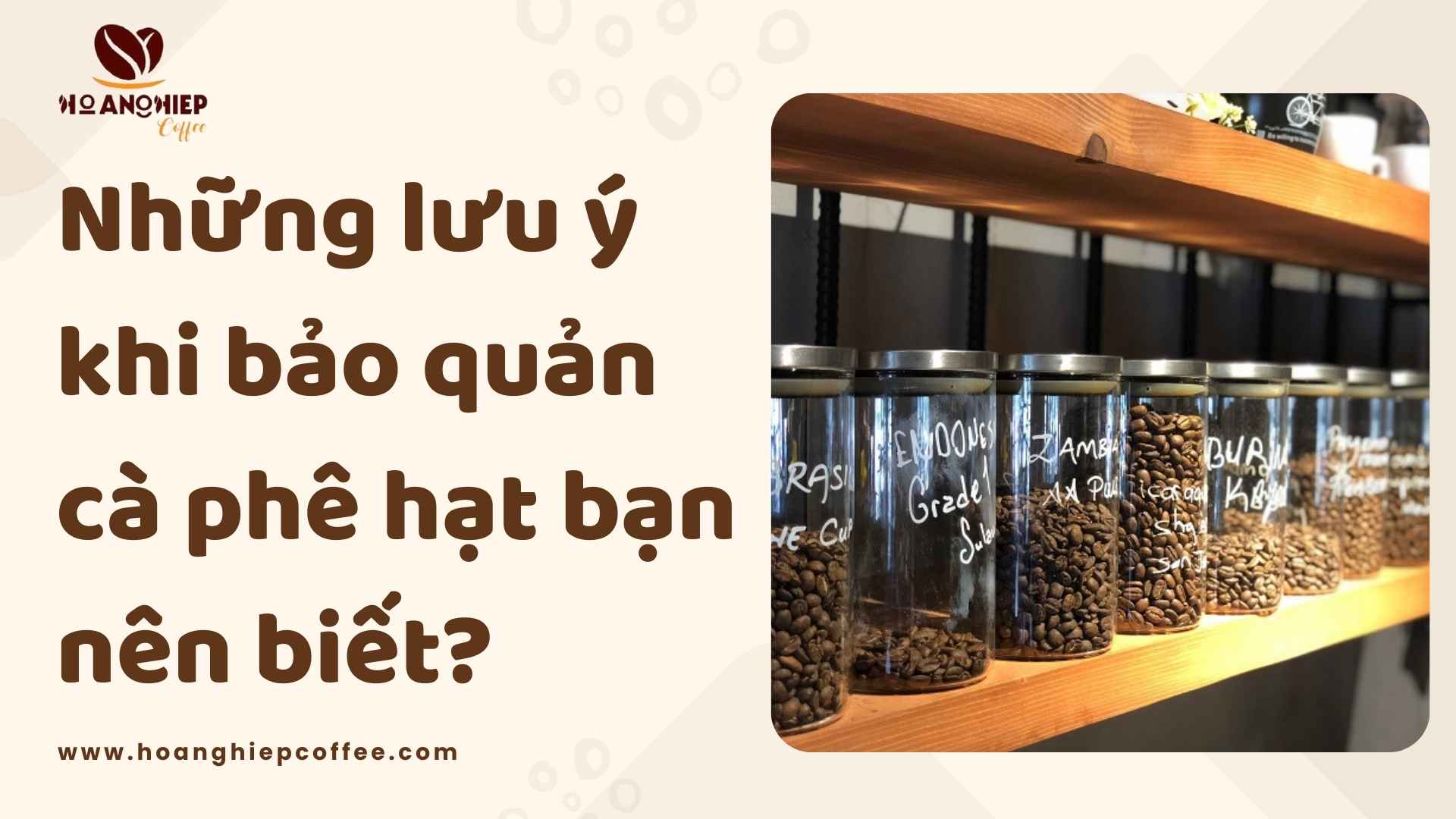 nhung-luu-y-khi-bao-quan-ca-phe-hat-ban-nen-biet