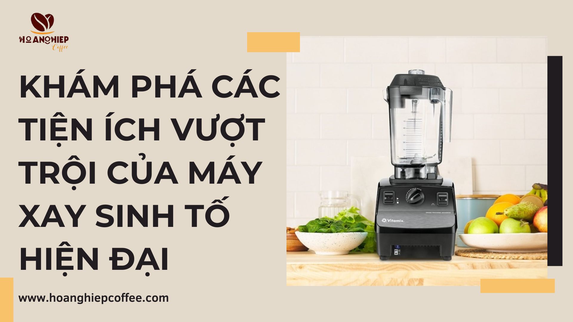 kham-pha-cac-tien-ich-vuot-troi-cua-may-xay-sinh-to-hien-dai