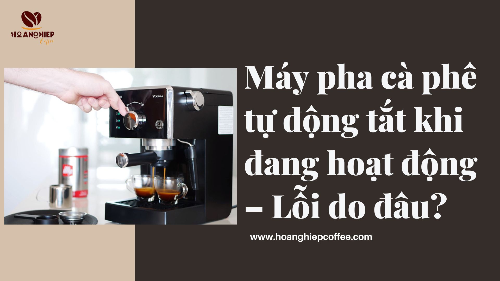 may-pha-ca-phe-tu-dong-tat-khi-dang-hoat-dong-loi-do-dau