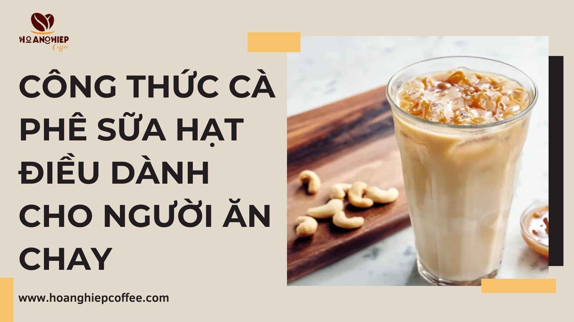 cong-thuc-ca-phe-sua-hat-dieu-danh-cho-nguoi-an-chay