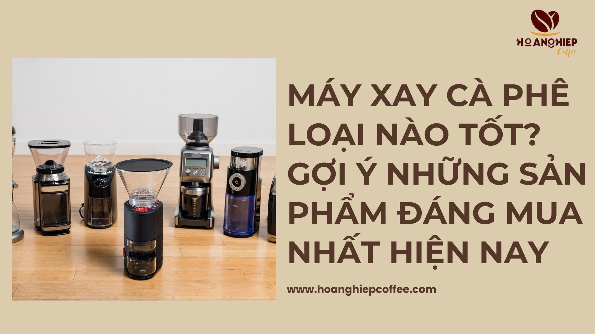 may-xay-ca-phe-loai-nao-tot-goi-y-nhung-san-pham-dang-mua-nhat-hien-nay