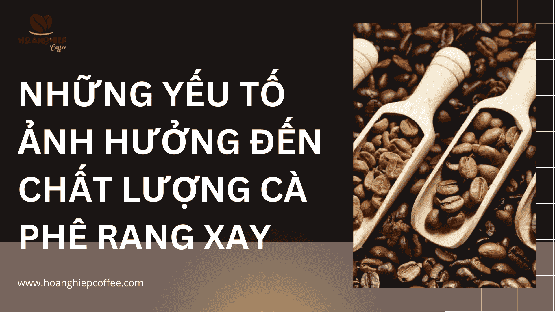 nhung-yeu-to-anh-huong-den-chat-luong-ca-phe-rang-xay
