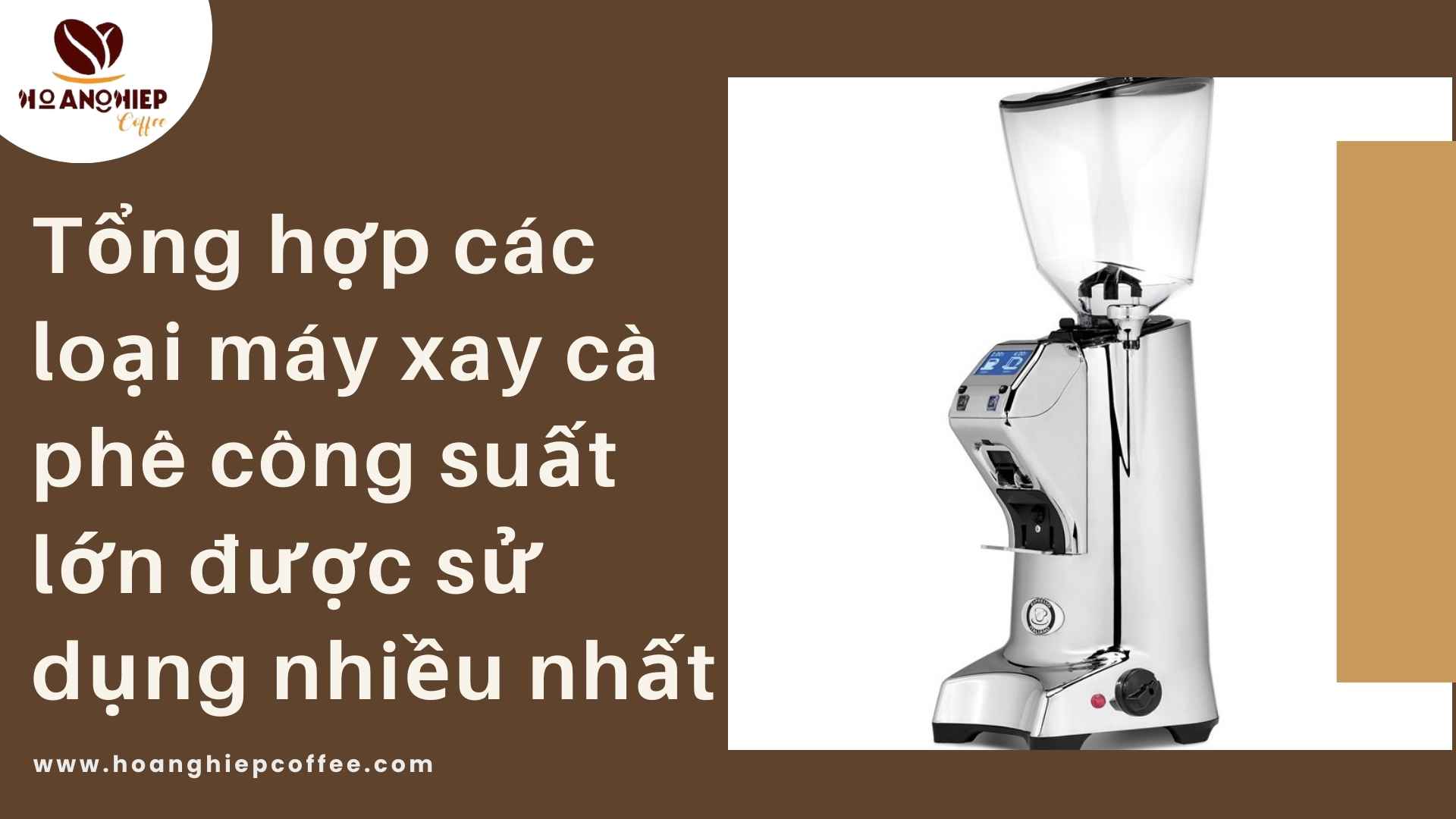 tong-hop-cac-loai-may-xay-ca-phe-cong-suat-lon-duoc-su-dung-nhieu-nhat
