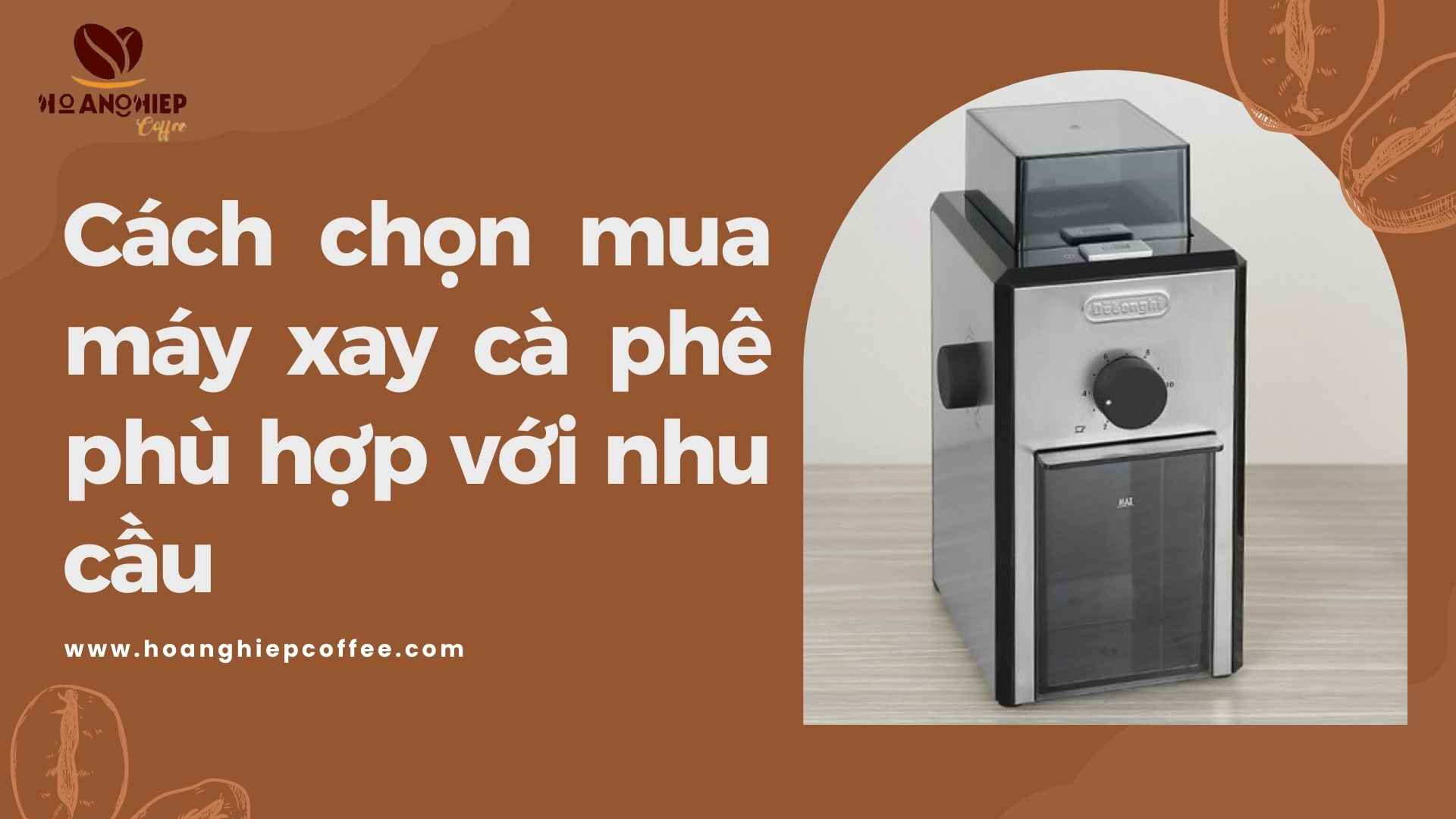 cach-chon-mua-may-xay-ca-phe-phu-hop-voi-nhu-cau