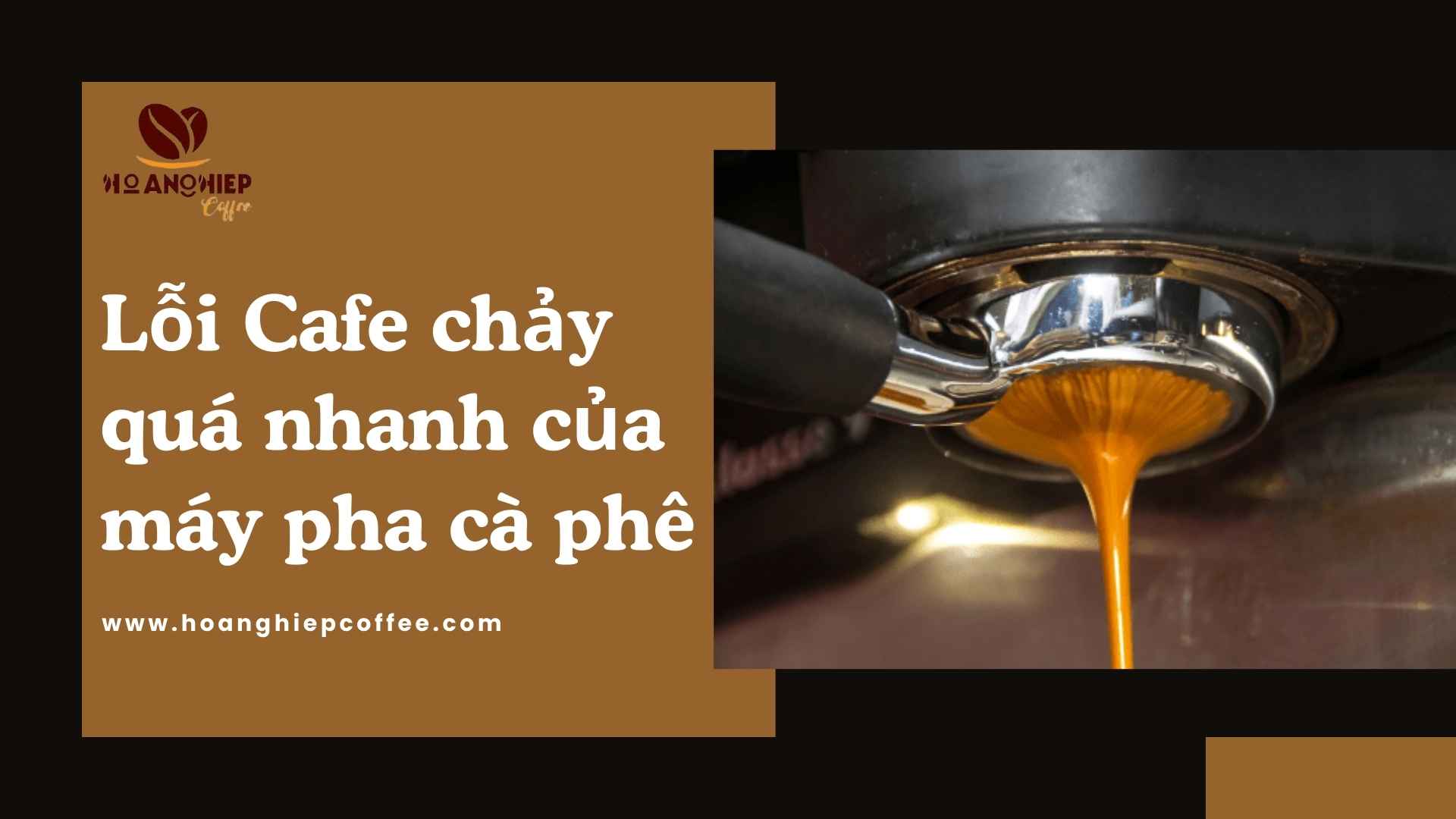 loi-cafe-chay-qua-nhanh-cua-may-pha-ca-phe