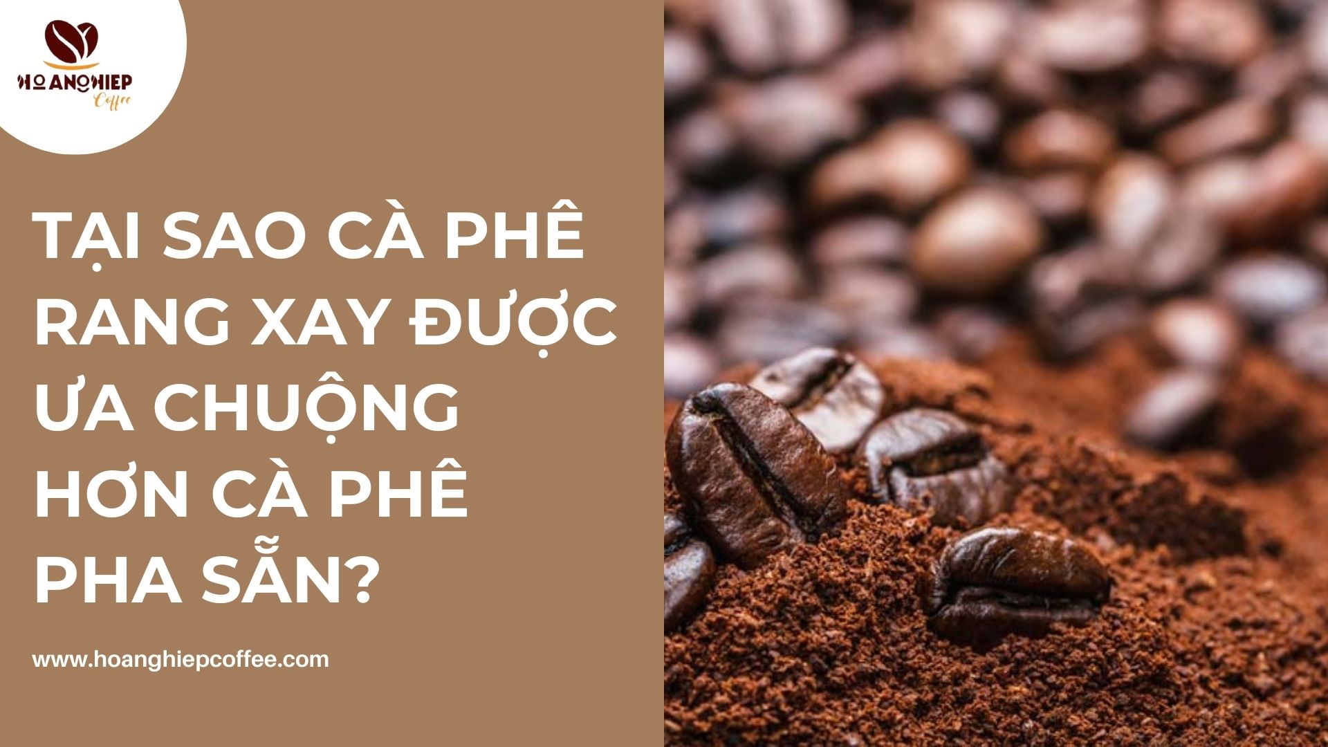 tai-sao-ca-phe-rang-xay-duoc-ua-chuong-hon-ca-phe-pha-san