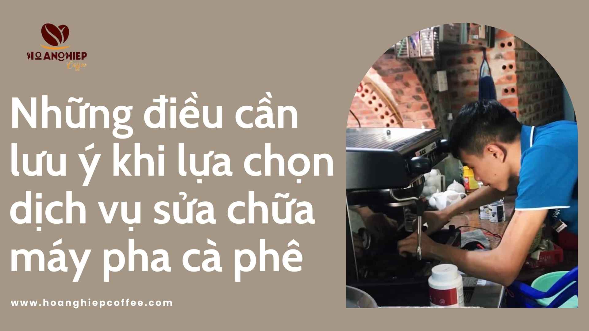 nhung-dieu-can-luu-y-khi-lua-chon-dich-vu-sua-chua-may-pha-ca-phe