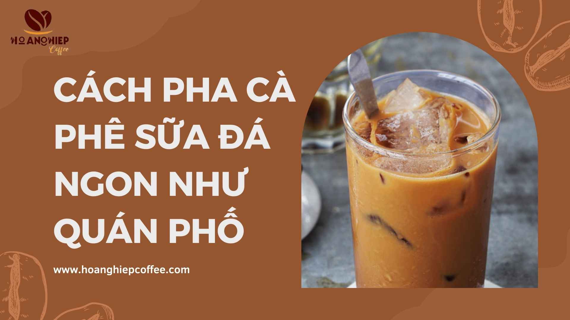 cach-pha-ca-phe-sua-da-ngon-nhu-quan-pho